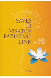 Savęs ir visatos pažinimo link IV knyga